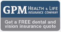 GPM Dental & Vision Quotes